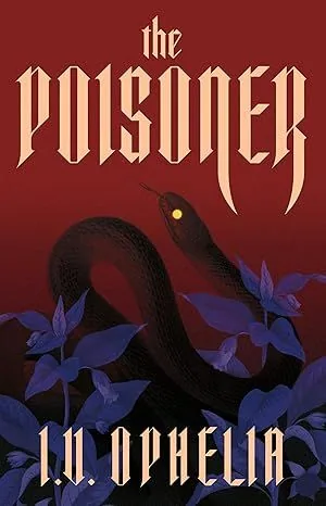 Cover of The Poisoner by I.V. Ophelia