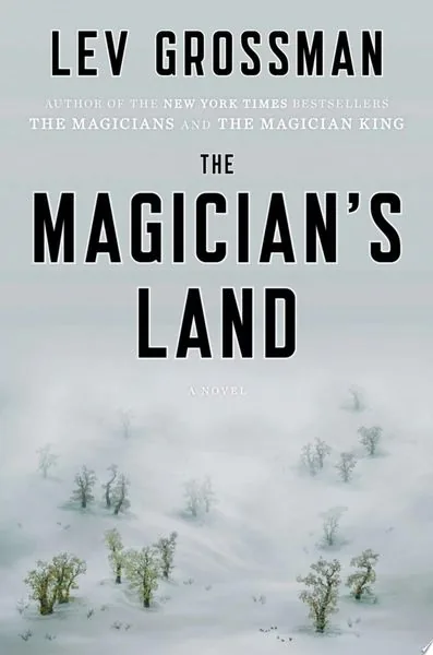 Cover of The Magician's Land by Lev Grossman