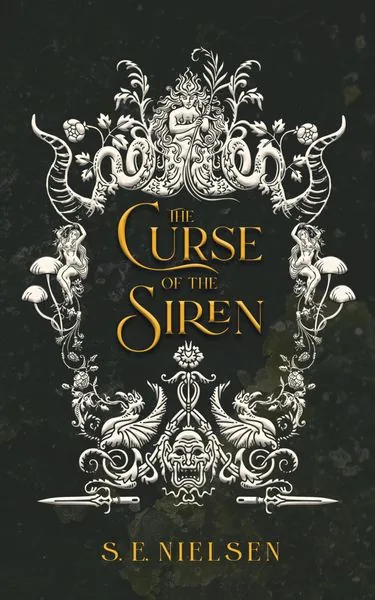 Cover of The Curse of the Siren by S. E. Nielsen