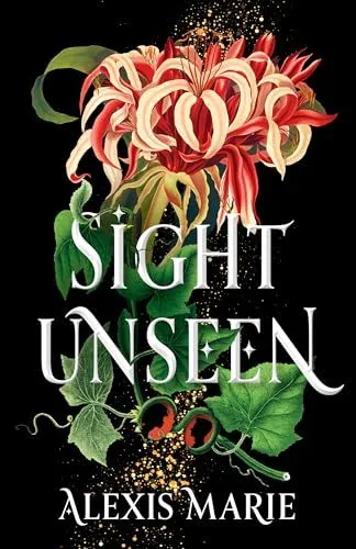 Cover of Sight Unseen by Alexis Marie