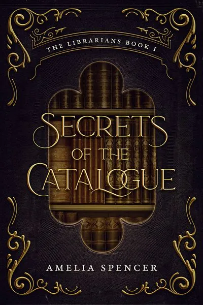 Portada de Secrets of the Catalogue, de Amelia Spencer