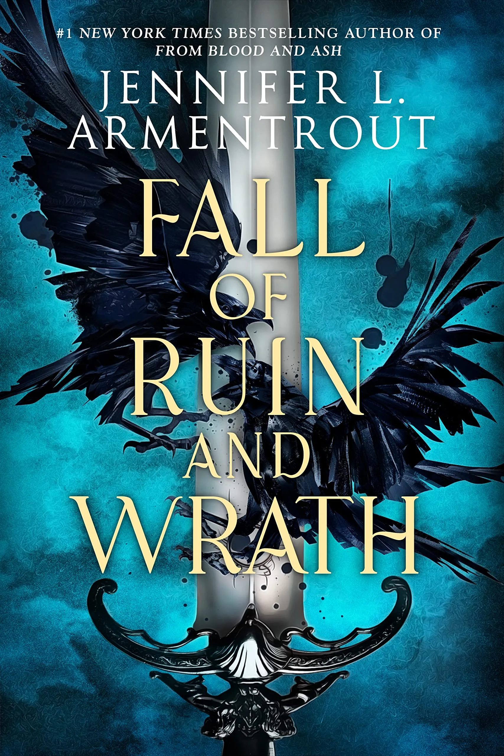 Cover of Fall of Ruin and Wrath by Jennifer L. Armentrout