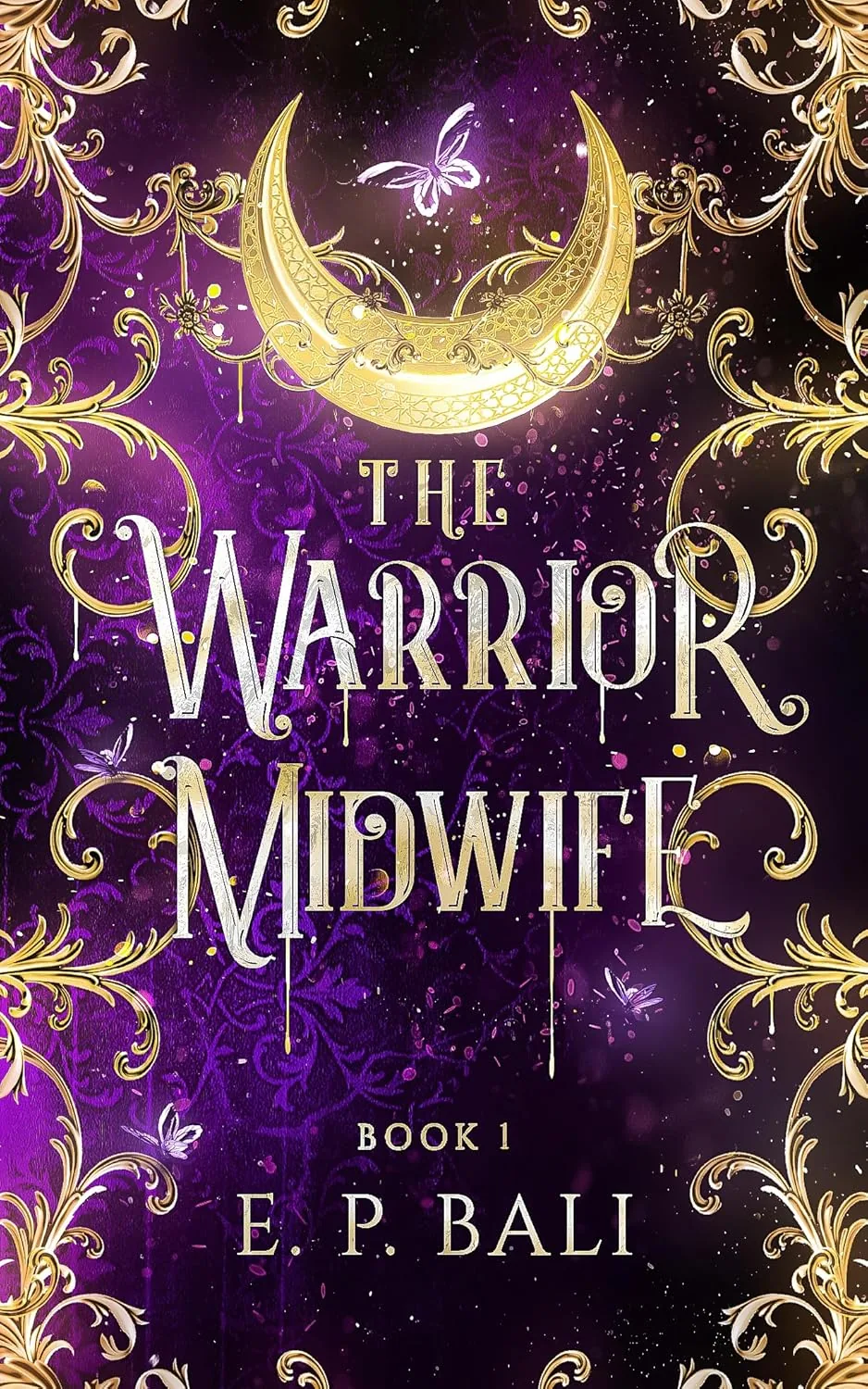 Cover of The Warrior Midwife by E.P. Bali
