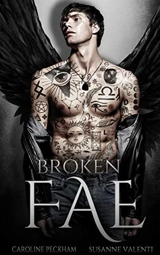 Cover of Broken Fae by Caroline Peckham and Susanne Valenti