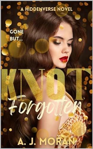 Cover of Knot Forgotten by A.J. Moran