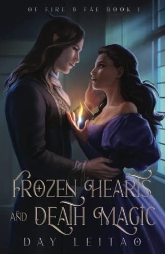 Cover of Frozen Hearts and Death Magic by Day Leitao