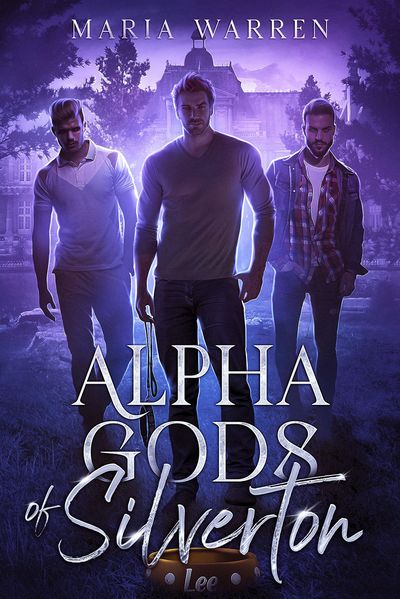 Cover of Alpha Gods of Silverton by Maria Warren