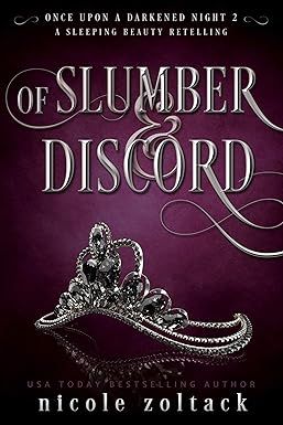 Cover of Of Slumber and Discord by Nicole Zoltack