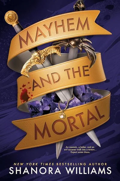 Cover of Mayhem and the Mortal by Shanora Williams