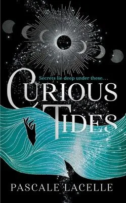 Cover of Curious Tides by Pascale Lacelle