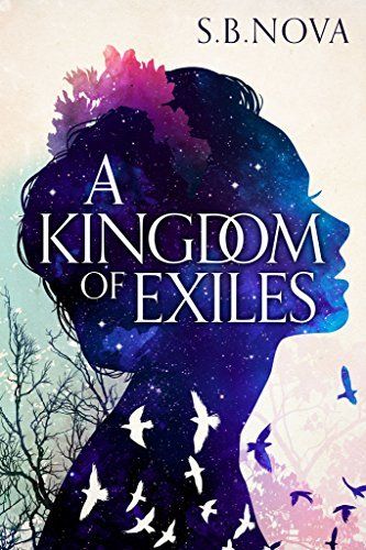 Cover of A Kingdom of Exiles by S.B. Nova