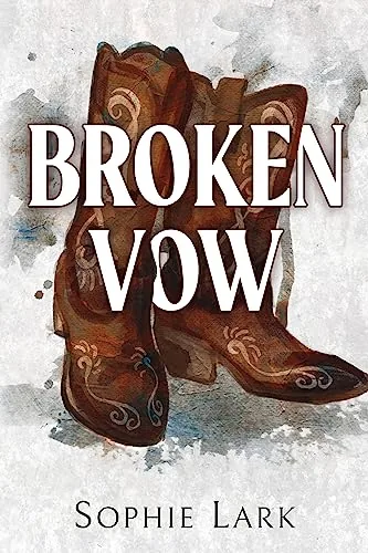 Cover of Broken Vow by Sophie Lark