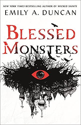 Cover of Blessed Monsters by Emily A. Duncan