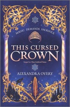 Portada de This Cursed Crown, de Alexandra Overy