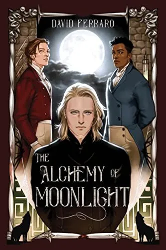Portada de The Alchemy of Moonlight, de David Ferraro