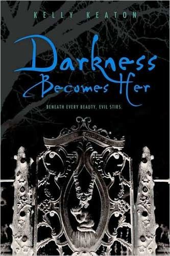 Portada de Darkness Becomes Her, de Kelly Keaton