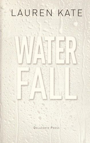 Portada de Waterfall, de Lauren Kate