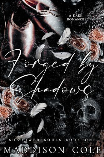 Cover of Forged by Shadows by Maddison Cole
