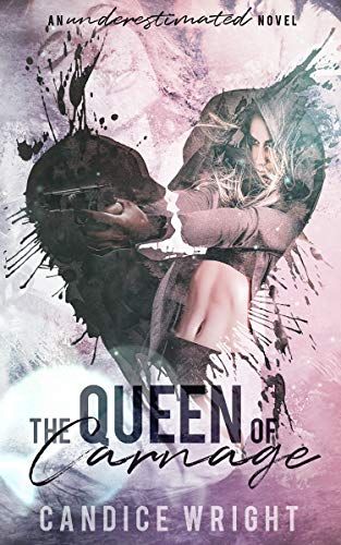 Cover of The Queen of Carnage by Candice Wright