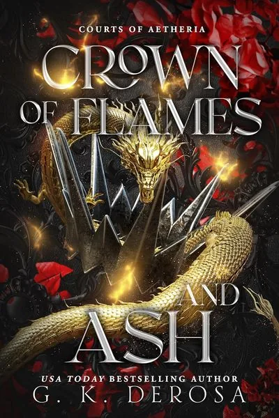 Cover of Crown of Flames and Ash by G.K. DeRosa