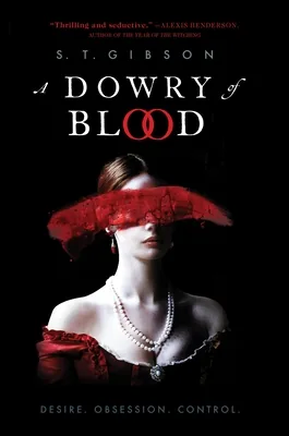 Cover of A Dowry of Blood by S.T. Gibson