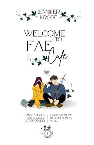 Cover of Welcome to Fae Cafe by Jennifer Kropf