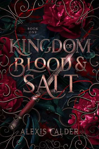 Cover of Kingdom of Blood and Salt by Alexis Calder