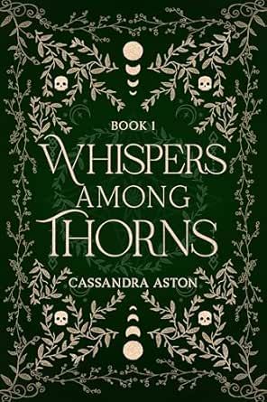 Portada de Whispers Among Thorns, de Cassandra Aston