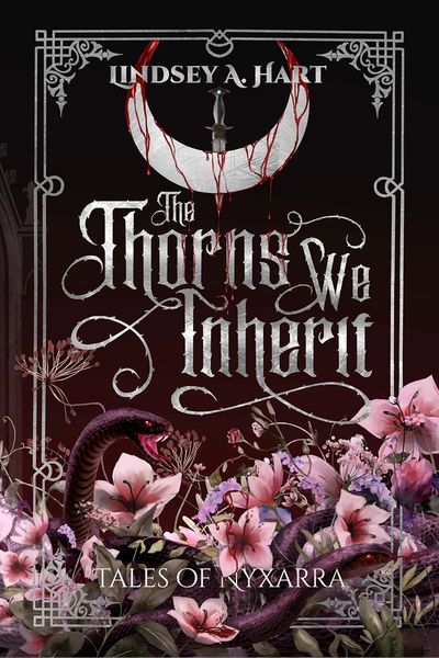Cover of The Thorns We Inherit by Lindsey Hart