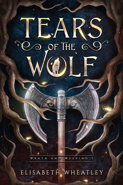 Portada de Tears of the Wolf, de Elisabeth Wheatley