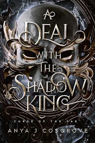 Cover of A Deal with the Shadow King by Anya J. Cosgrove