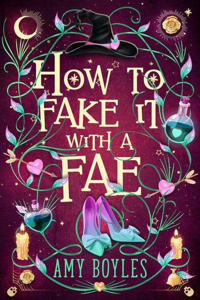 Cover of How to Fake It with a Fae by Amy Boyles