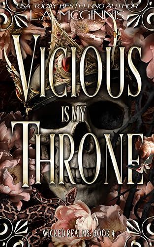 Cover of Vicious Is My Throne by L.A. McGinnis