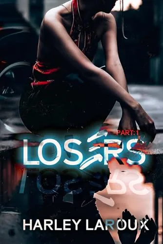 Cover of The Losers by Harley Laroux