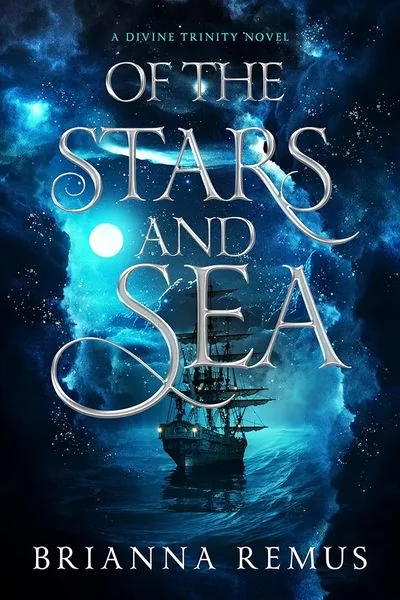 Cover of Of the Stars and Sea by Brianna Remus
