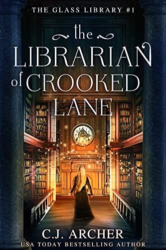 Portada de The Librarian of Crooked Lane, de C.J. Archer