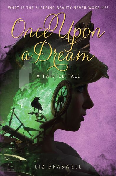 Portada de Once Upon a Dream, de Liz Braswell