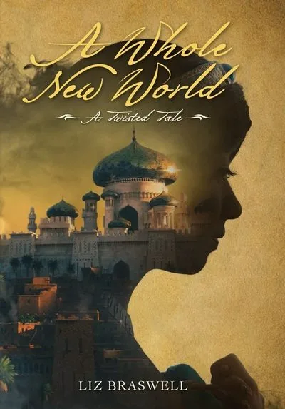 Portada de A Whole New World, de Liz Braswell