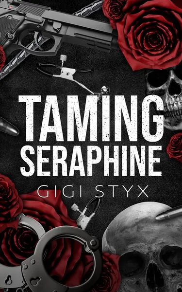 Cover of Taming Seraphine by Gigi Styx