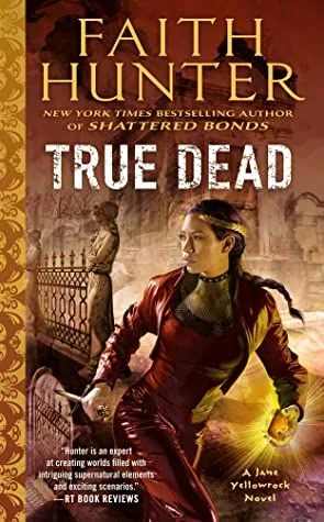 Cover of True Dead by Faith Hunter