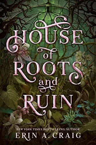 Cover of House of Roots and Ruin by Erin A. Craig