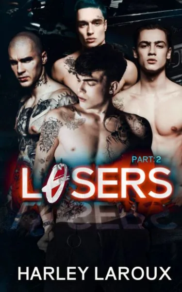 Cover of Losers: Part II by Harley Laroux