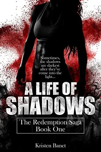 Cover of A Life of Shadows by Kristen Banet