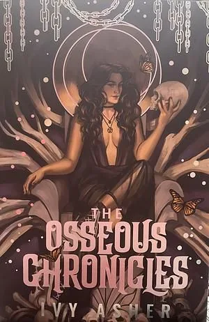 Cover of The Osseous Chronicles by Ivy Asher