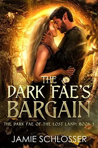 Cover of The Dark Fae's Bargain by Jamie Schlosser