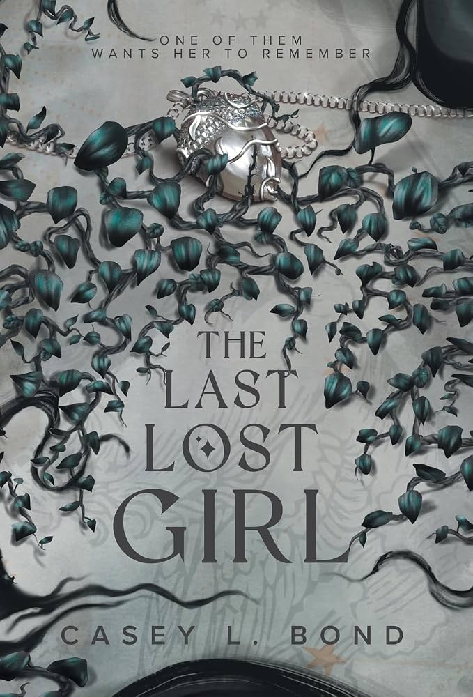 Cover of The Last Lost Girl by Casey L. Bond