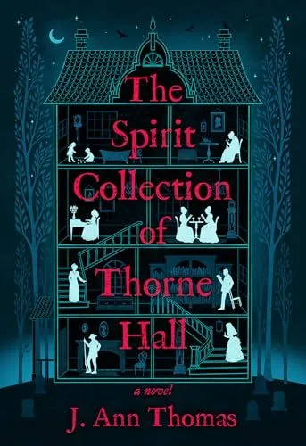 Cover of The Spirit Collection of Thorne Hall by J. Ann Thomas