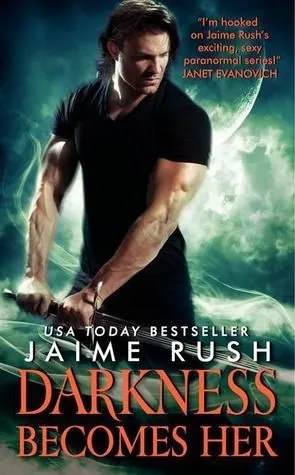 Cover of Darkness Becomes Her by Jaime Rush