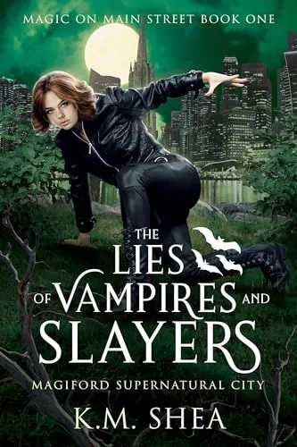 Cover of The Lies of Vampires and Slayers by K.M. Shea
