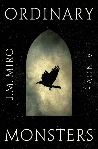 Cover of Ordinary Monsters by J.M. Miro